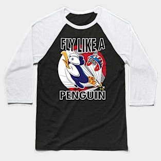 Penguin Fly Like Penguin Baseball T-Shirt